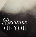 BecouseOfYou