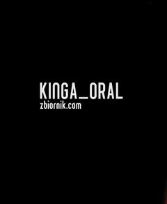 KINGA_ORAL.JPG