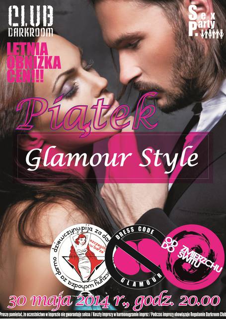 Piątek, 30 maja 2014 r. - Sex Party... Glamour Style - DARKROOM24