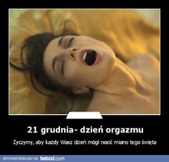 21 grudnia dzien orgazmu.jpg