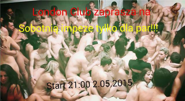 sobota 02.05.2015 IMPREZA TYLKO DLA PAR W LONDONIE.jpg - LondonExclusive