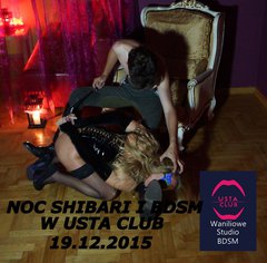 NOC SHIBARI I BDSM (19.12.2015) W USTA CLUB