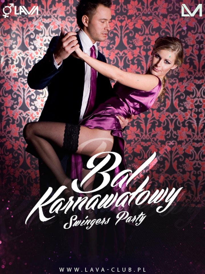 BAL KARNAWAŁOWY - SWINGERS PARTY - 30.01.2016 r. (sobota) - LavaClub