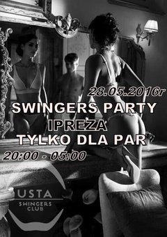 SWINGERS PARTY - IMPREZA TYLKO DLA PAR! - 28.05.2016r