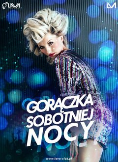 GORĄCZKA SOBOTNIEJ NOCY - PROMOCYJNA IMPREZA DLA PAR -