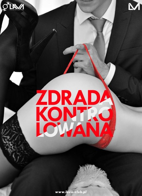 SEX PARTY - ZDRADA KONTROLOWANA - 31.03.2017 r. (piątek) - LavaClub