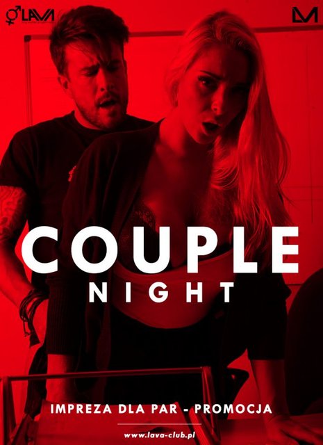 COUPLE NIGHT - IMPREZA DLA PAR - PROMOCJA 27.05.2017 r. (sobota) - LavaClub