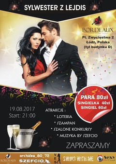 SYLWESTER Z LEJDIS, 19.08.2017, CLUB BORDEAUX, ŁÓDŻ