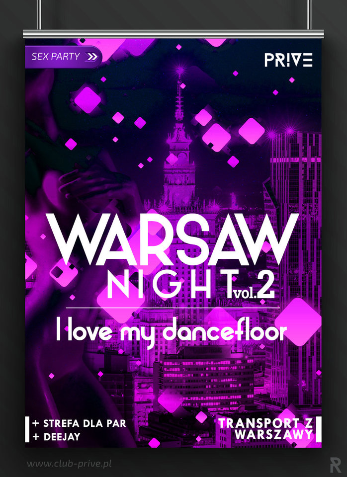26.08.2017 SOBOTA - WARSAW NIGHT " I LOVE MY DANCEFLOOR" - PriveClub