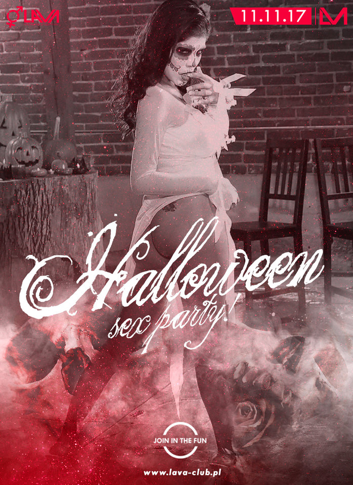 HALLOWEEN - SEX PARTY - 11.11.2017 r. (sobota) - LavaClub