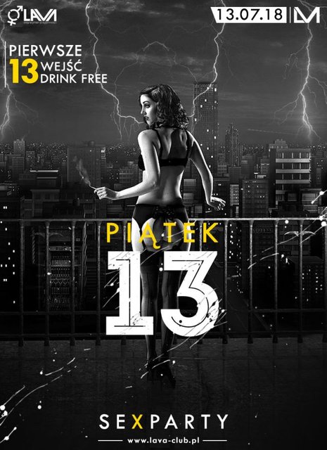 PIĄTEK 13-TEGO - SEX PARTY - PROMOCJA DRINKI GRATIS* w Lavie - LavaClub