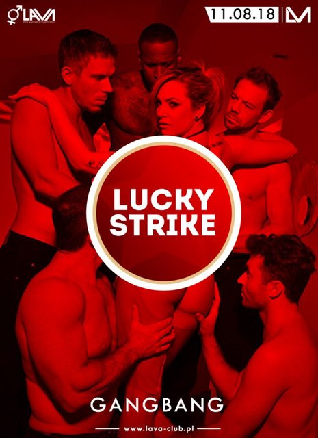 GANG BANG - LUCKY STRIKE - 11.08.2018 r. (sobota) - LavaClub
