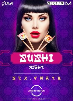 "SUSHI HIGHT" - SEX PARTY I SUSHI MASTER - 25.01.2019 r.
