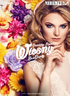 PIERWSZY DZIEŃ WIOSNY - SEX PARTY - 22.03.2019 r. (piątek)