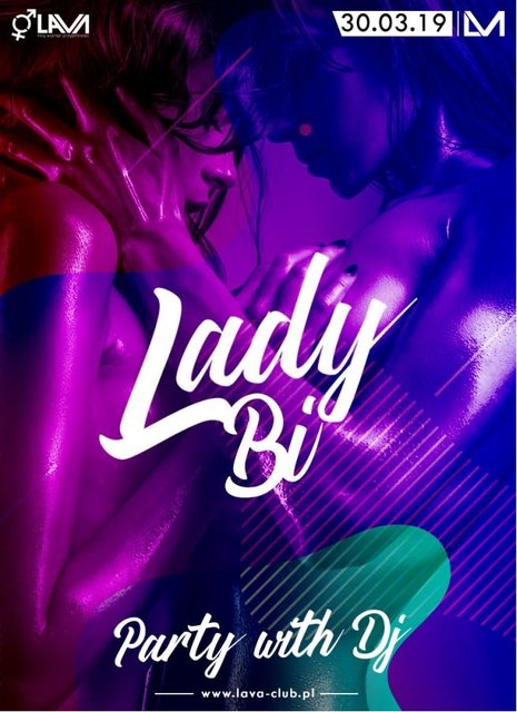 LADY BI z DJ - TYLKO PARY I SINGIELKI - 30.03.2019 r. (sobota) - LavaClub