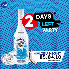 Pozostało tylko 2 dni do MALIBU NIGHT - SEX PARTY