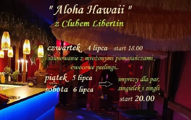 2 Aloha Hawaii drugi weekend 4,5,6  lipca.jpg - CLUBLIBERTIN