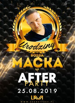 Urodziny BOSSA MAĆKA - After Party 25.08.2019 r. (niedziela)