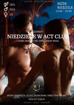 8 marca - NIEDZIELE W ACT CLUB, LENIWE SWINGERS SPA!!!