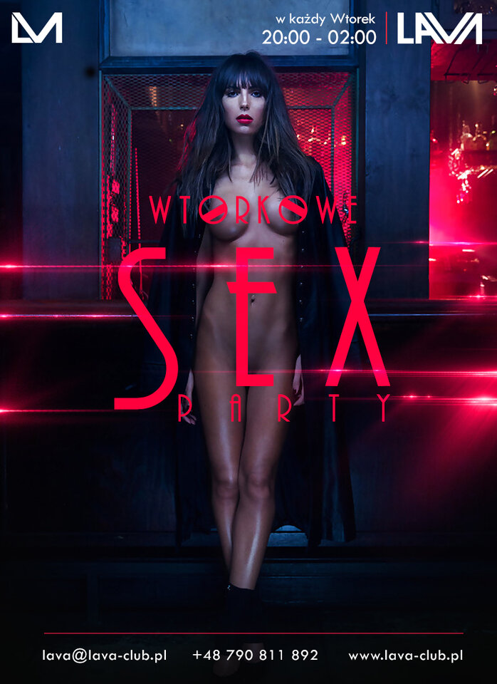 WTORKOWE SEX PARTY w Swingers Clubie LaVa! - LavaClub