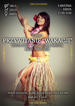 5 WRZEŚNIA 2020 - Przywitanie "wakacji" w ACT - SexParty