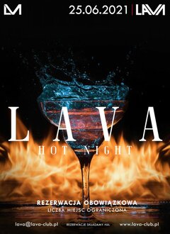 LAVA HOT NIGHT & URODZINY UpadłyAniołBi - 25.06.2021 r.