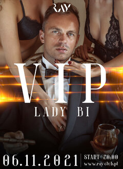 06.11.2021 - Vip Lady Bi