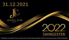 Sylwester, a od północy SWINGESTER w Jacuzzi Club & Resort :)