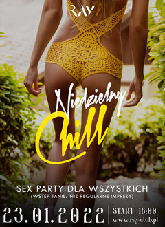 23.01.22r NIEDZIELA | Ray Niedzielny Chill Sex Party 18-24