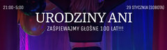 29 STYCZNIA 2022 - URODZINY ANI - HITOWE SexParty