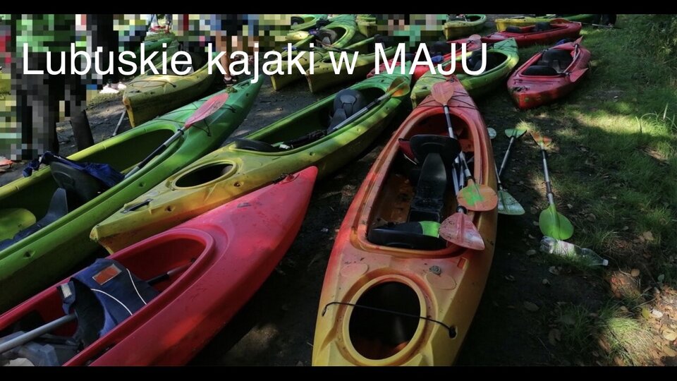 Lubuskie kajaki w MAJU - Ostrozni699