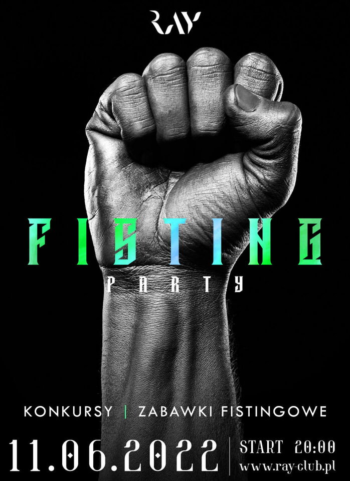 SOBOTA 11.06.22R | FISTING NIGHT SEX PARTY - RayClub