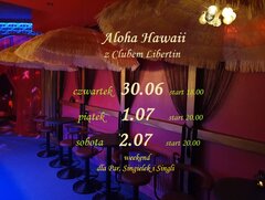 30 czerwiec , 1  2 lipiec Aloha Hawaii z Clubem Libertin.jpg