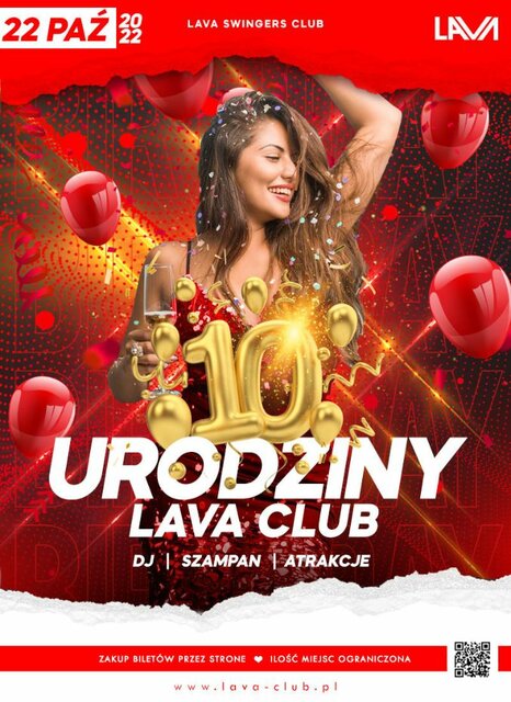 22.10.2022r. SOBOTA | ★ 10 URODZINY LAVA CLUB ★ | 20-4 - LavaClub