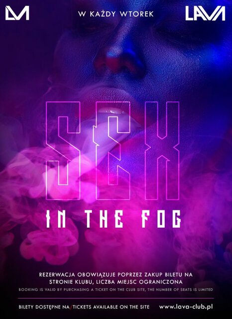 WTOREK - SEX IN THE FOG -19-1 - LavaClub