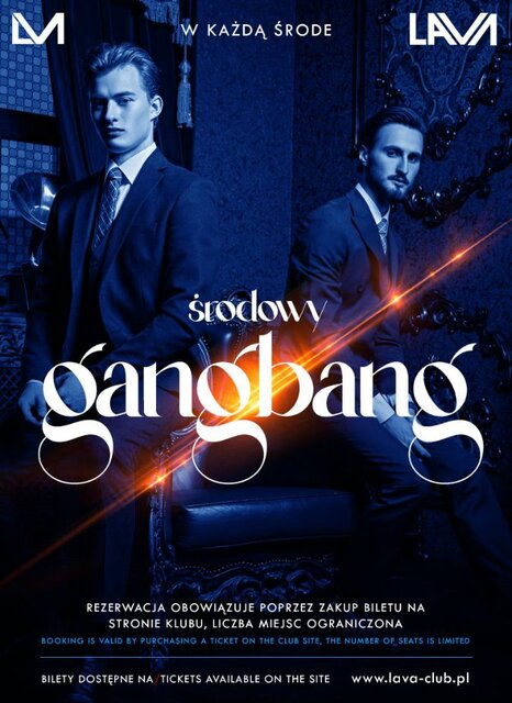 ŚRODOWY - GANG BANG - 19:00-1:00 - LavaClub