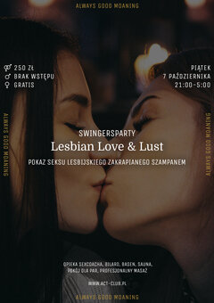 7 PAŹDZIERNIKA - LESBIAN LOVE & LUST - SwingersParty w ACT!