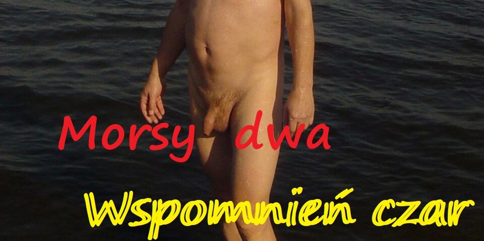 Wspomnień czar. - Morsy_dwa