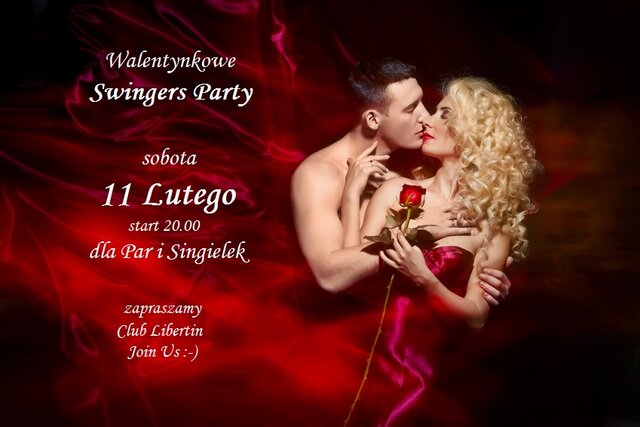 11 lutego  Walentynkowe Swingers Party Z Clubem Libertin.jpg - CLUBLIBERTIN