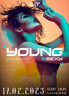 17.02.2023r. PIĄTEK - YOUNG & SEXY - 20:00-04:00
