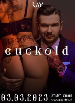 03.03.2023r. PIĄTEK - CUCKOLD - SEX PARTY - 20:00-4:00