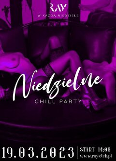 19.03.2023r. NIEDZIELNY CHILL SEX PARTY - 14:00-22:00
