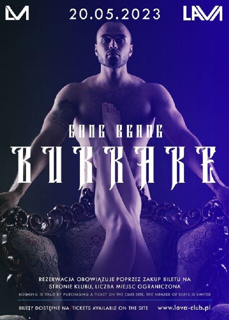 20.05.2023r. SOBOTA - GANG BANG BUKKAKE - 20:00-04:00 - LavaClub