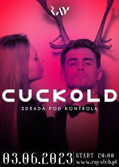 03.06.2023r. SOBOTA - CUCKOLD - ZDRADA POD KONTROLĄ - SEX PARTY
