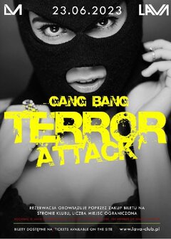 23.06.2023r. PIĄTEK - GANG BANG TERROR ATTACK - 20:00-04:00