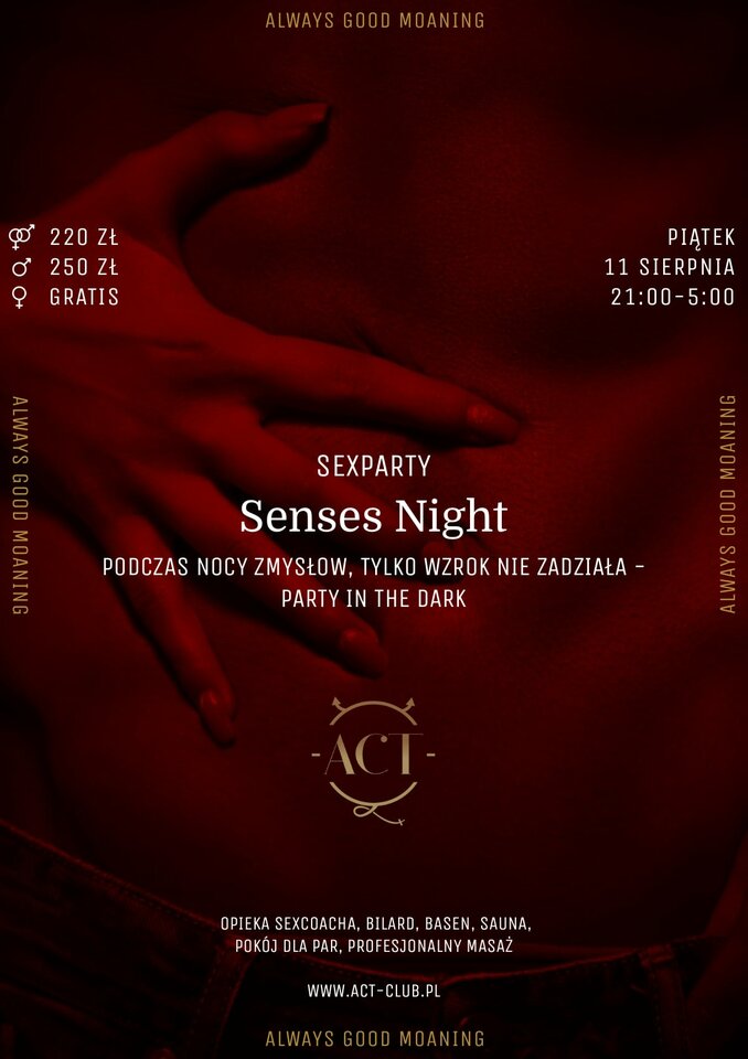 11 SIERPNIA - Senses Night - SexParty - ACTSwingersClubWarszawa
