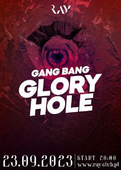 23.09.2023r. SOBOTA - GANG BANG GLORY HOLE - 20:00-04:00