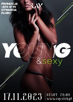 17.11.2023r. PIĄTEK - YOUNG&SEXY - 20:00-04:00