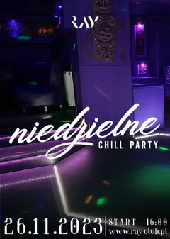 26.11.2023r. NIEDZIELNE CHILL SEX PARTY - 16:00-22:00