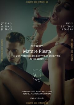 5 STYCZNIA - Mature Fiesta - SexParty